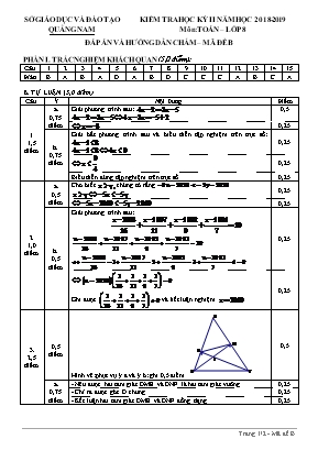 Đáp án đề kiểm tra học kỳ I môn Toán Lớp 8 - Năm học 2018-2019 - Sở giáo dục và đào tạo Quảng Nam - Đề A